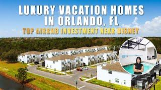 Luxury Vacation Homes in Orlando, FL | Top Airbnb Investment Near Disney