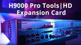 New Pro Tools|HD Expansion Card for the H9000