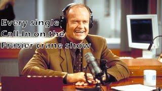 Almost every call In on the Frasier crane show [Frasier 1993]