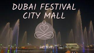 Dubai Festival City Mall Outside View | Dinner Date | Fountain Show UAE #dinner #life #dubai #fyp