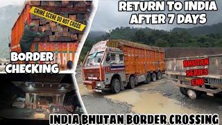 INDIA BHUTAN BORDER MAI CHECKING WALO NE ROK LIA  7 DIN BAAD WAPIS INDIA AYE @FTC_VLOG_0063