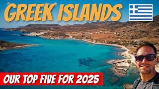 Top GREEK ISLANDS for 2025 - Five Unmissable Destinations 