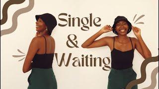 SINGLE & WAITING | How To Wait Well | Nkhensani Rikhotso