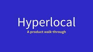 Hyperlocal by OnlineSales.ai: Quick Platform Walkthrough