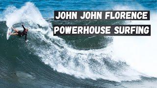 John John Florence Pure Powerhouse Surfing!