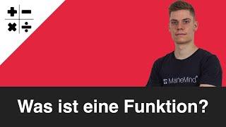 Was ist eine Funktion? Einfach erklärt | MatheMind