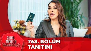 Zuhal Topal'la Yemekteyiz 768. Bölüm Tanıtımı @Yemekteyiz