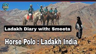 Ladakh Diary | Horse Polo was widely played in Central Asia traditional game for the Ladakh region.