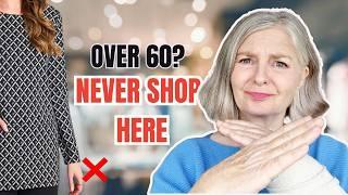 WHERE NOT TO SHOP OVER 60  * BEST CLOTHING STORES FOR WOMEN OVER 60*