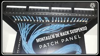 Montagem de Rack Suspenso com Patch Panel. (Servidor Internet?