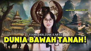 Ada DUNIA di bawah bumi kita? HOLLOW EARTH