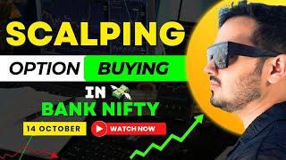 Intraday Trading || Scalping || 14th October || Option Buying / selling