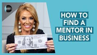 How to Find a Mentor in Business