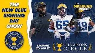 The New Blue Signing Day Show, brought to you by Champions Circle - Michigan's 2025 recruiting class