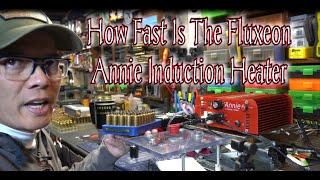 How Fast Is The Fluxeon Annie Induction Heater?