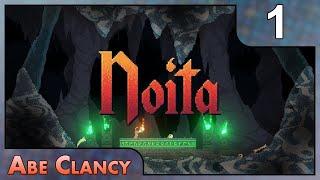 AbeClancy Plays: Noita - #1 - I'm A Wizard, Harry!
