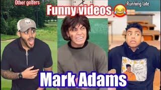 FUNNY MARK ADAMS COMPILATION TIKTOK 2023 