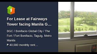 For Lease at Fairways Tower facing Manila Golf Course