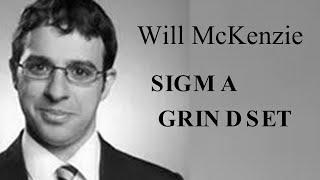 William McKenzie's (inbetweeners) Sigma Grindset