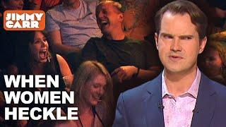 When Women Heckle... | Jimmy Carr Vs Hecklers | Jimmy Carr