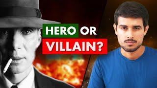 The Real Story of Oppenheimer | Hero or Villain? | Dhruv Rathee