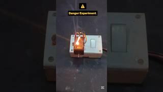 ️ DANGER EXPERIMENT  #experiment #shorts #shortvideo #amazing_inventions #amazing #ideas #diy