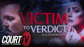 Johnny Depp v Amber Heard: Victim to Verdict | Court TV Original