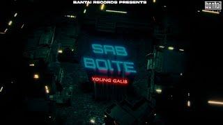 YOUNG GALIB - SAB BOLTE | PROD BY MEMAX | OFFICIAL LYRIC VIDEO | BANTAI RECORDS |