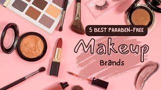 5 Best Paraben-Free Makeup Brands | Paraben-Free Makeup Products | Makeup Brands | Divine Beauty