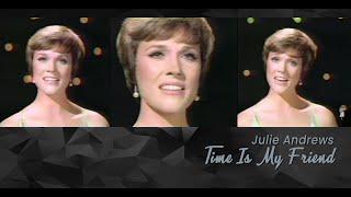 Time Is My Friend (1972) - Julie Andrews