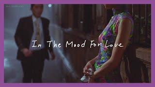 [Playlist] Jazz and Theme Songs of 'In The Mood For Love'