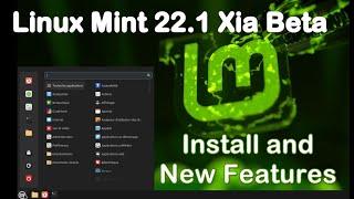 Linux Mint 22 1 Xia Beta install and new Features