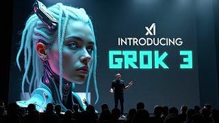 xAI Just Unveiled GROK 3 – Hyped as the Most Powerful AI Ever (w/ BIG BRAIN Mode)