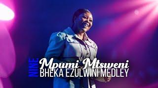 Spirit Of Praise 9 ft Mpumi Mtsweni - Bheka Ezulwini Medley