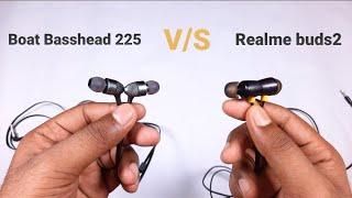 Boat Basshead 225 VS Realme Buds 2 Detail Comparison |Which is Best for You..?