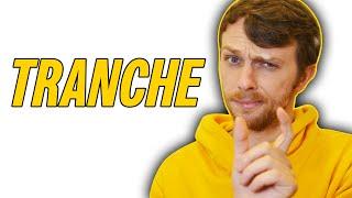 What is a TRANCHE? (Straight to the Point) #482