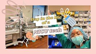 DAY IN THE LIFE OF A NICU TECH