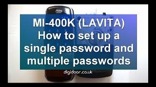 How to register a single password and multiple passwords on the MI-400K(LAVITA)