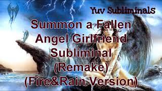 (Remake) Summon a Fallen Angel Girlfriend Subliminal