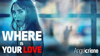 Angelorione Where is your love clip