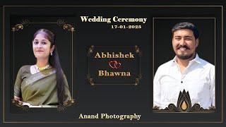 Live: Wedding II Abhishek @Bhawna II 17-01-2025 II Anand Studio Muana  7015160025