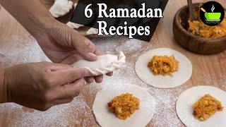 6 Easy Ramadan Special Recipes | Ramadan Recipes & Iftar Ideas | Ramadan | Ramadan Recipes For Iftar