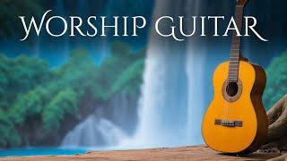 Peaceful Instrumental Worship - 3 Hours of Relaxing Acoustic Guitar