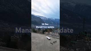 #manalitrip snowfall in manali live update