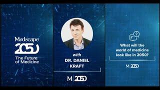 What's the Future of #Health & #Medicine: Dr. Daniel Kraft on 'Medicine 2050'