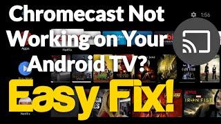 How To Fix Missing Chromecast on Android TV (Google Chromecast Built in) FAST & EASY FIX!