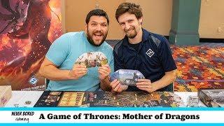 A Game of Thrones: Mother of Dragons - Gen Con 2018 Interview