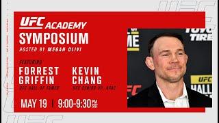 UFC Academy Symposium w/ Forrest Griffin, Kevin Chang & Host Megan Olivi