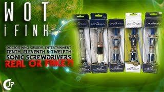 Wot i Fink : Doctor Who Surreal Entertainment 10th, 11th & 12th Sonic Screwdrivers - REAL OR FAKE?!