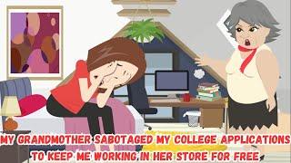 My Grandmother Sabotaged My College Applications to Keep Me Working in Her Store for Free